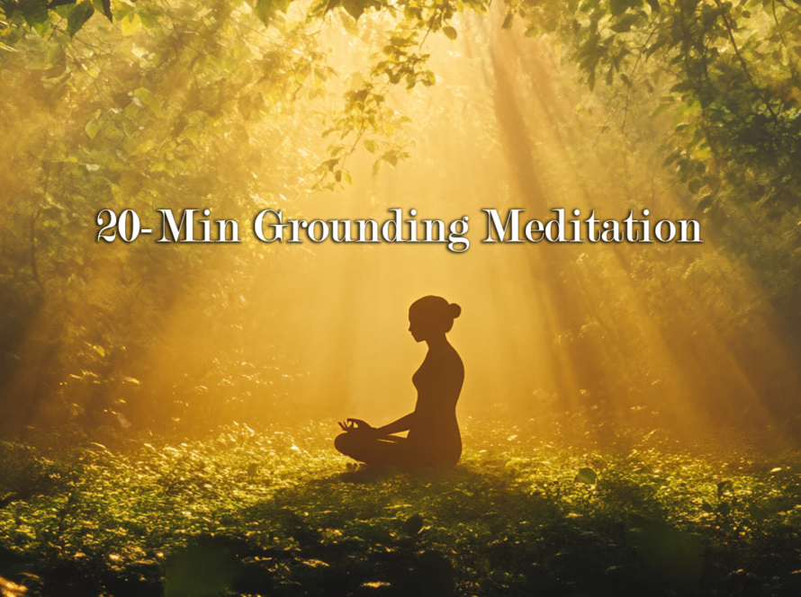 Grounding Meditation – A Simple Way to Feel More Present and Calm